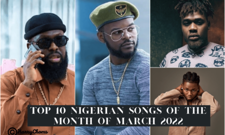 Nigerian songs (March) 2022