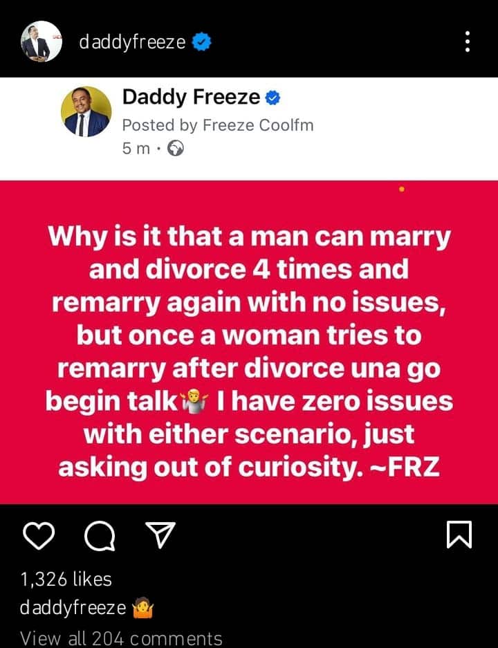 Daddy Freeze Stirs Reactions As He Questions The Double Standard In The Treatment Of Divorced Women