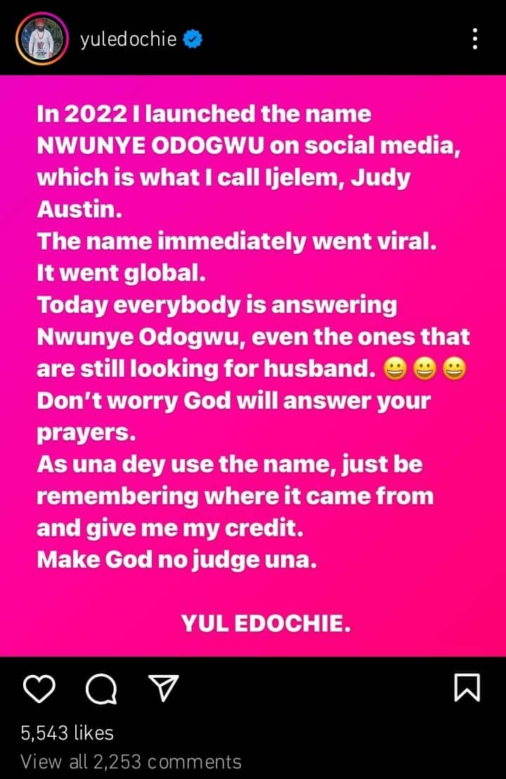 Yul Edochie says he created Nwunye Odogwu